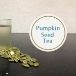 Pumpkin Seed Tea