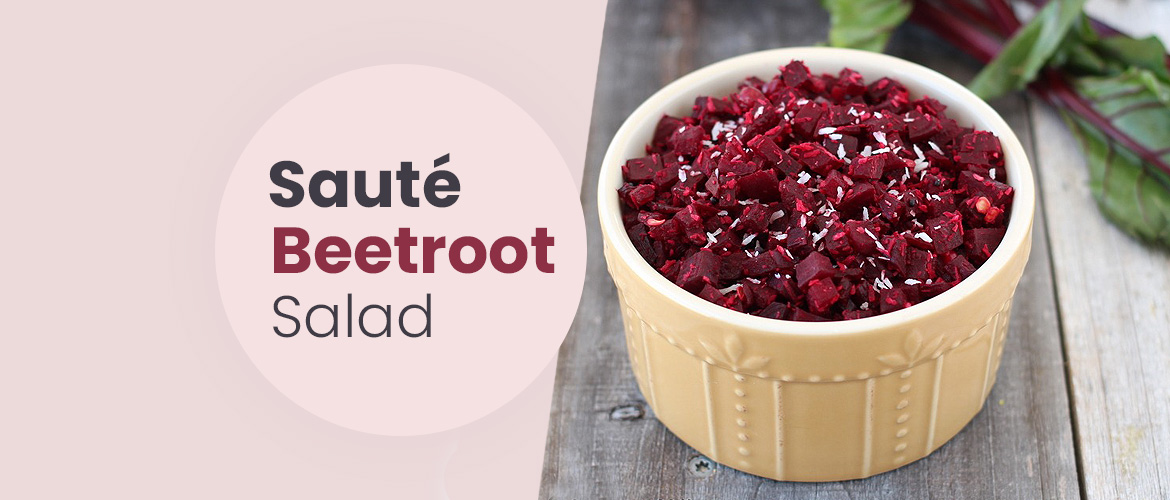 Sauté Beetroot Salad