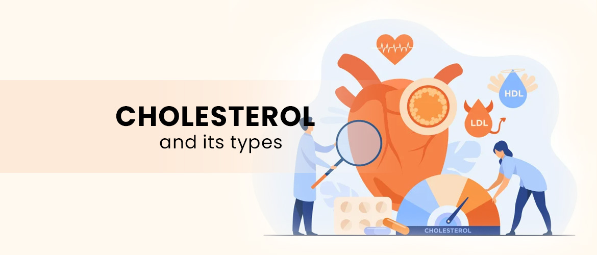 Cholesterol and its types